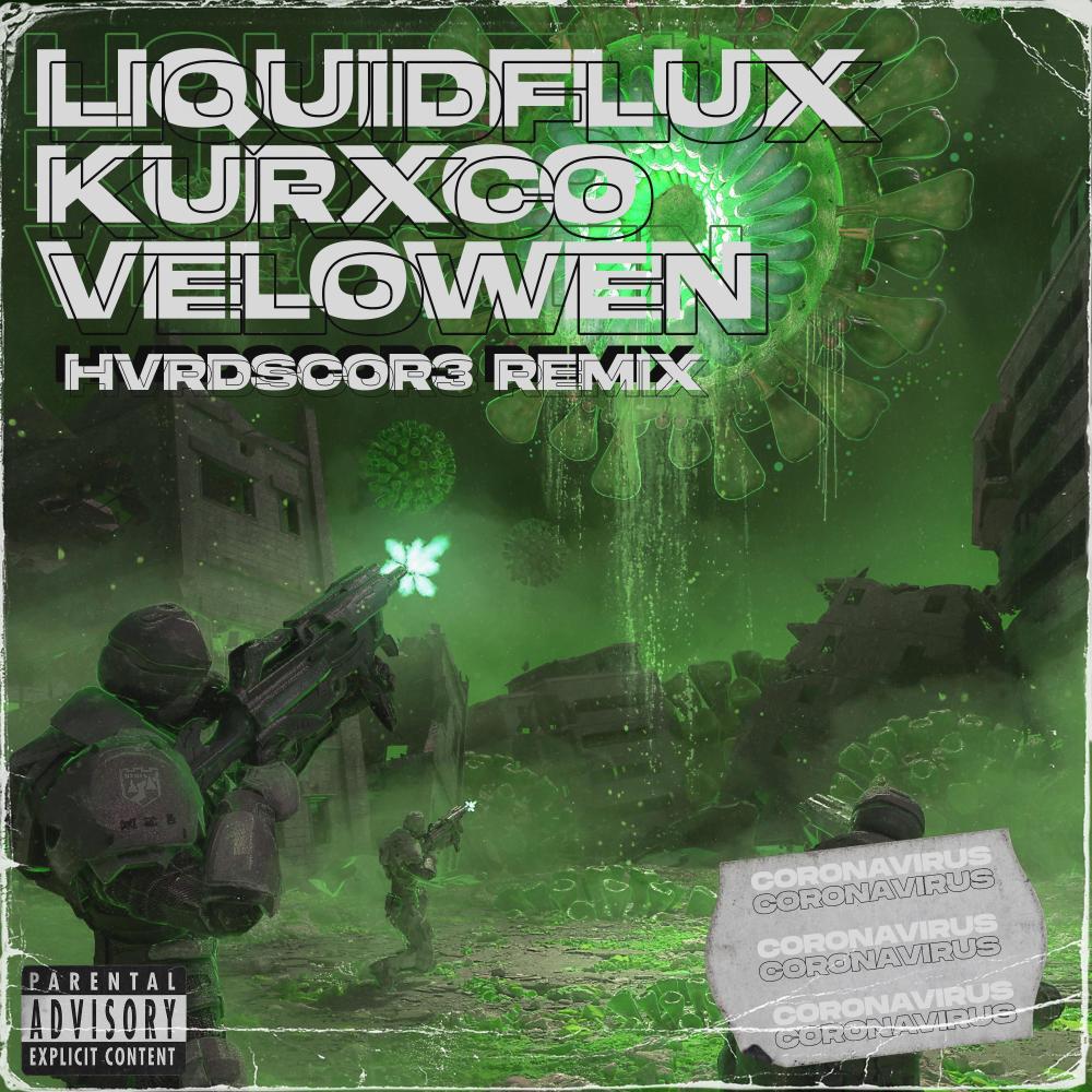 Coronavirus (Hvrdscor3 Remix) (Explicit) (Hvrdscor3 Remix|Explicit)