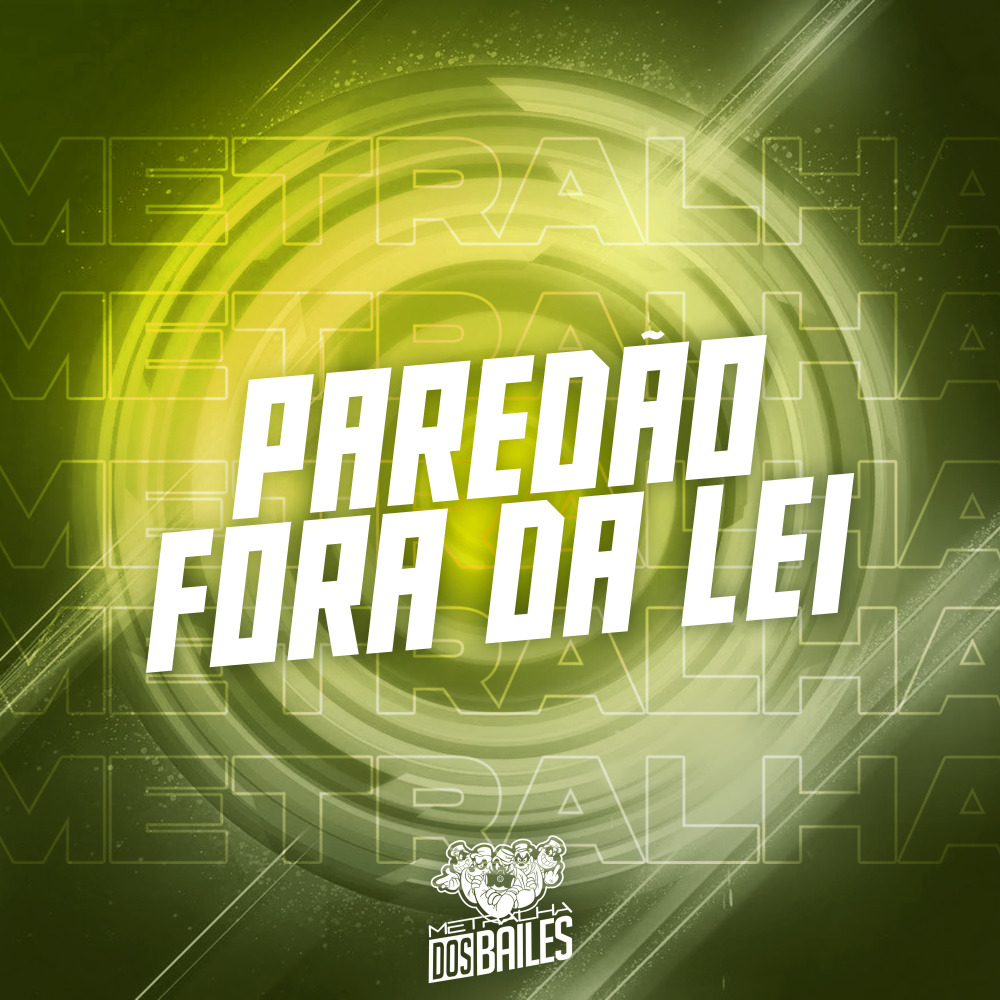 Paredão Fora da Lei
