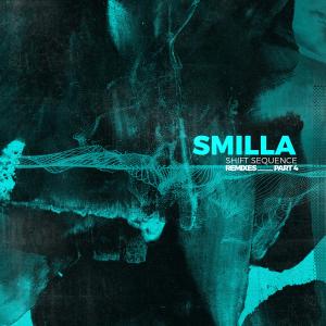 Shift Sequence Remixes Part 4 dari Smilla