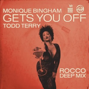 收聽Monique Bingham的Gets You Off (Rocco Deep Mix)歌詞歌曲