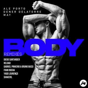 Listen to BODY (Gabriel Pinheiro, Bruno Bassi Radio Mix) song with lyrics from Ale Porto