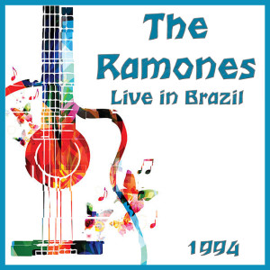 The Ramones的專輯Live in Brazil 1994