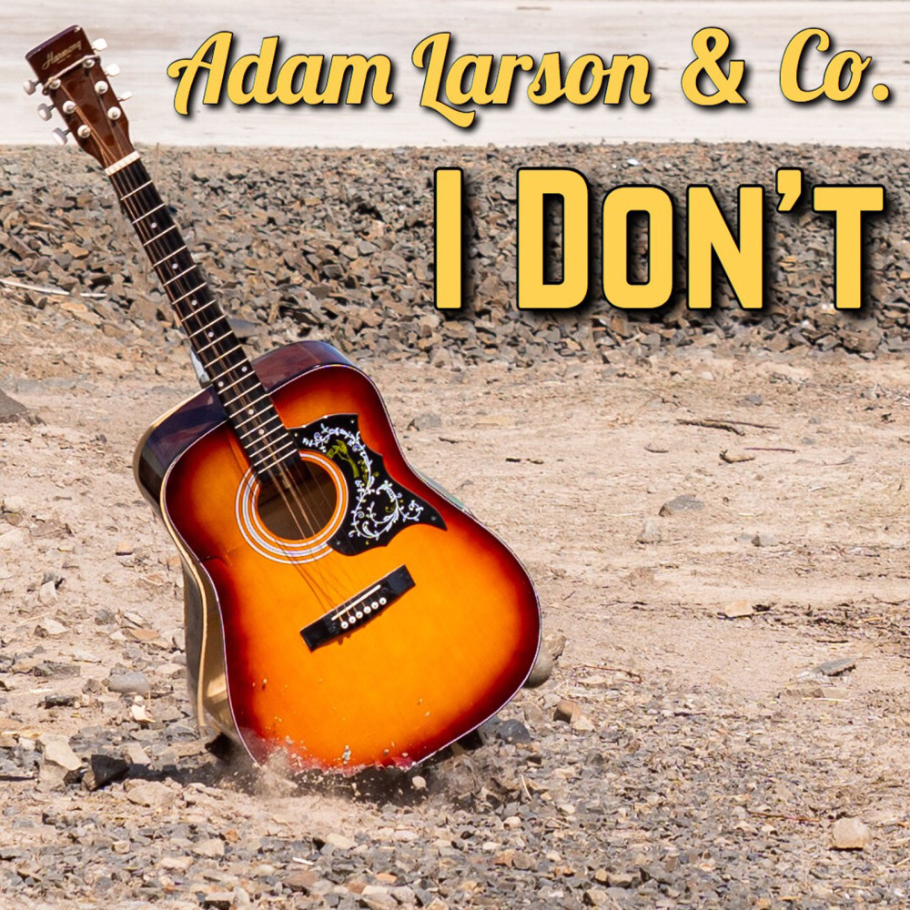 I Don't