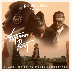 อัลบัม Autumn Beat (Amazon Original Motion Picture Soundtrack) (Explicit) ศิลปิน Various Artists