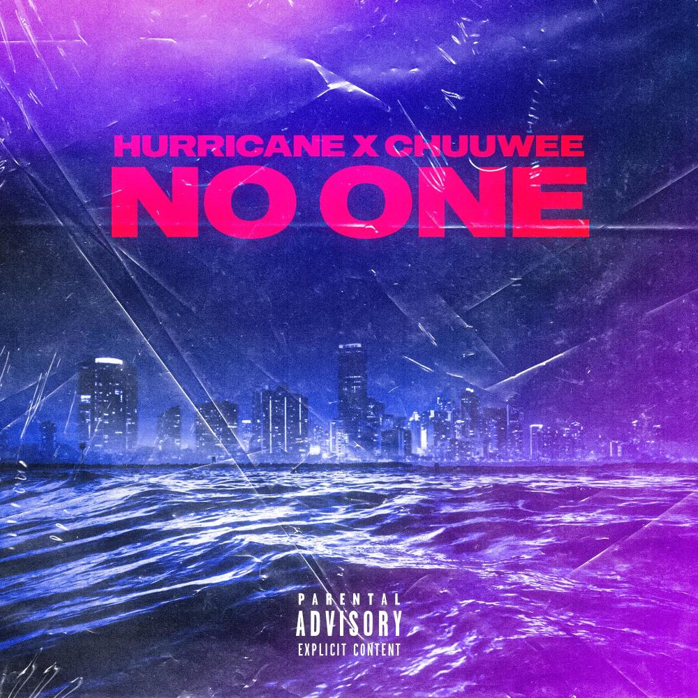 No One (feat. Chuuwee) (Explicit)