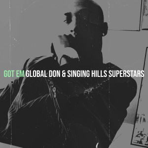 Listen to Got Em (Explicit) song with lyrics from Global Don