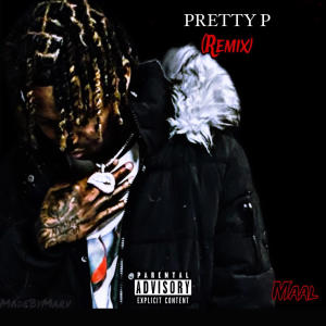 收聽Maal的Pretty P (Explicit)歌詞歌曲