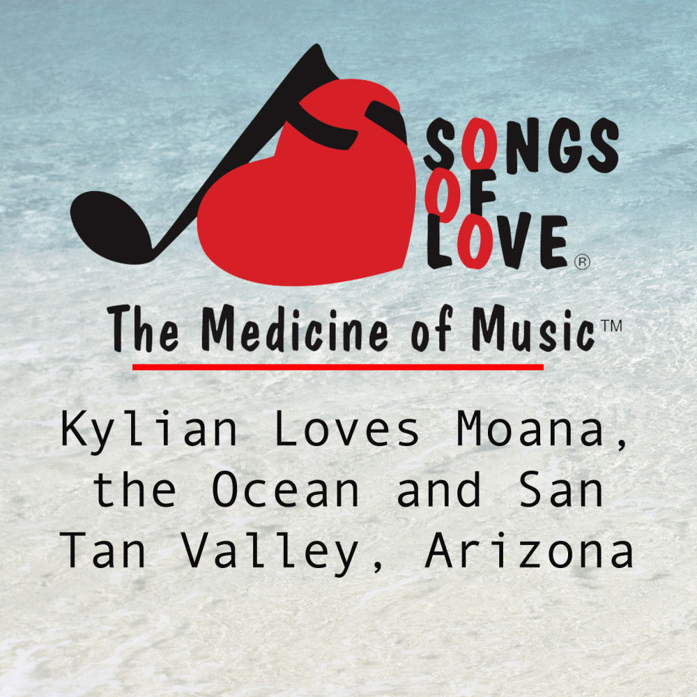 Kylian Loves Moana, the Ocean and San Tan Valley, Arizona