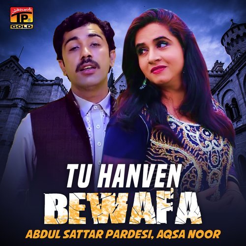 Tu Hanven Bewafa