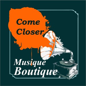 ดาวน์โหลดและฟังเพลง Come Closer (Original Version) พร้อมเนื้อเพลงจาก Musique Boutique