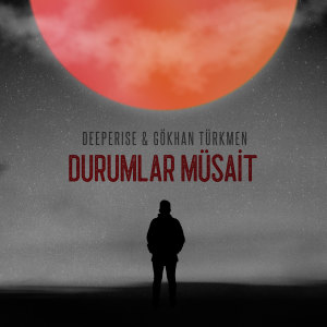 Deeperise的專輯Durumlar Müsait