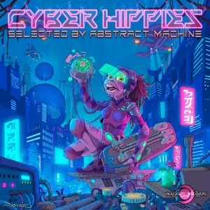 Album Cyber Hippies oleh Abstract Machine