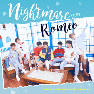 收听ROMEO(로미오)的Nightmare歌词歌曲