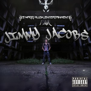 อัลบัม I Am Jimmy Jacobs (Explicit) ศิลปิน Jimmy Jacobs