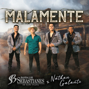 Banda Los Sebastianes De Saúl Plata的專輯Malamente