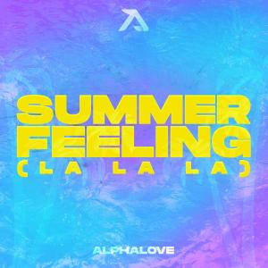 AlphaLove的專輯Summer Feeling (La La La)