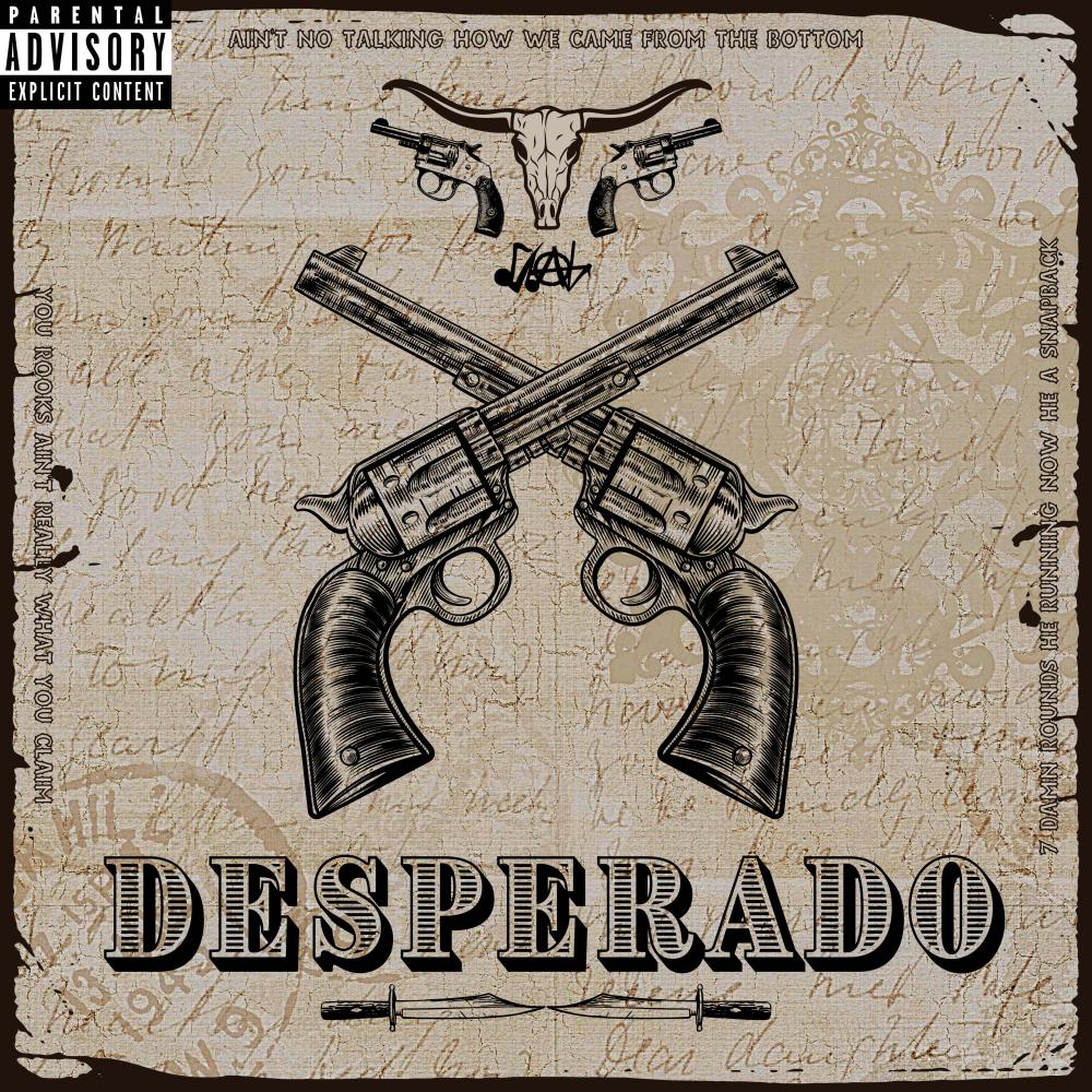 DESPERADO (Explicit)