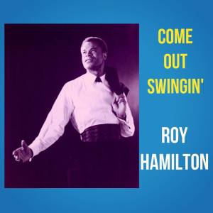 Album Come out Swingin' from Roy Hamilton