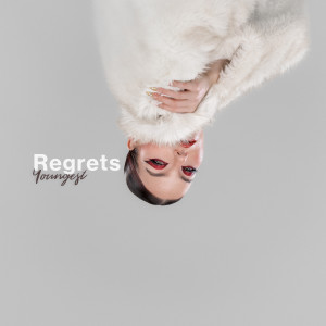 收聽Youngest的Regrets (Explicit)歌詞歌曲