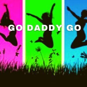 Go Daddy Go