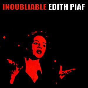 อัลบัม Indoubliable Edith Piaf ศิลปิน Edith Piaf