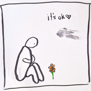 ดาวน์โหลดและฟังเพลง it's ok! (Explicit) พร้อมเนื้อเพลงจาก corook