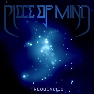 ดาวน์โหลดและฟังเพลง Frequencies (Radio Edit) พร้อมเนื้อเพลงจาก Piece Of Mind