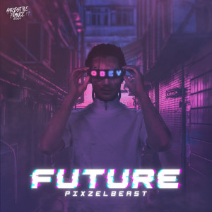 Future dari PixzelBeast