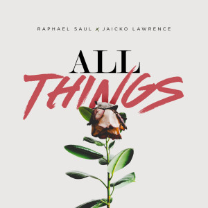 All Things dari Jaicko Lawrence