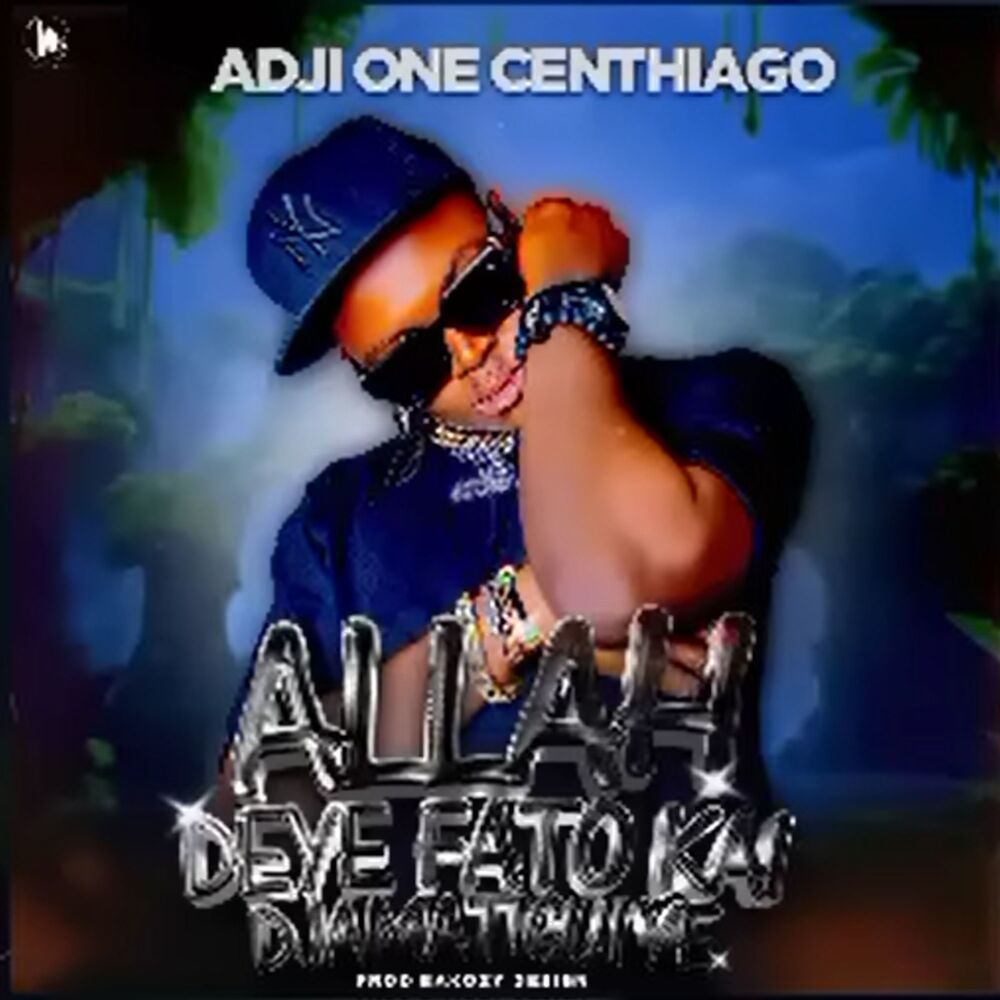 ALLAH DEYE FATÔ KAI DIAMATIGUI YE (Explicit)