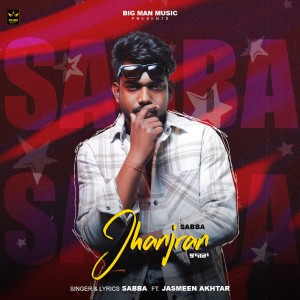 Listen to Jhanjran song with lyrics from Sabba