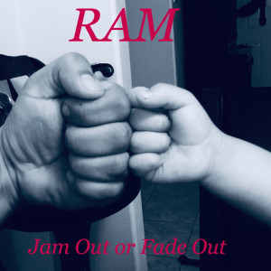 อัลบัม Jam out or Fade Out (Explicit) ศิลปิน RAM