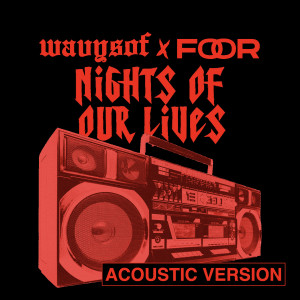 Album Nights Of Our Lives (Acoustic Version) from FooR