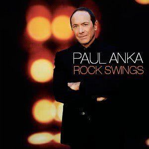 อัลบัม Rock Swings ศิลปิน Paul Anka