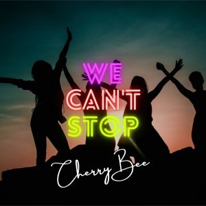 收听Cherry Bee的We Can't Stop (Miley Cyrus Cover)歌词歌曲