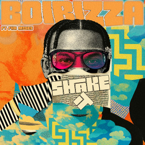 BoiBizza的專輯Shake It (Explicit)