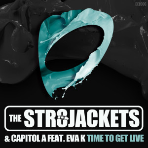 The Str8jackets的專輯Time to Get Live