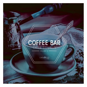 Coffee Bar Chill Sounds, Vol. 16 dari Various Artists