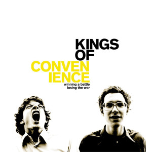 Album Winning A Battle, Losing The War from Kings Of Convenience