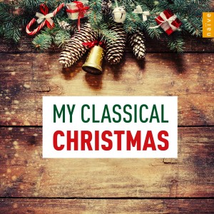 Album My Classical Christmas from Various Artists