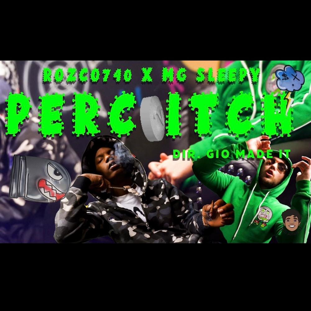Perc Itch (feat. Mg Sleepy) (Explicit)