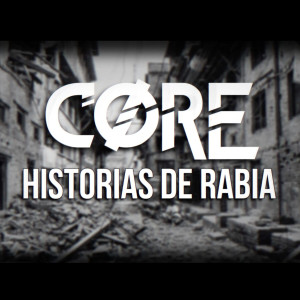 Album Historias de Rabia (Explicit) from Core