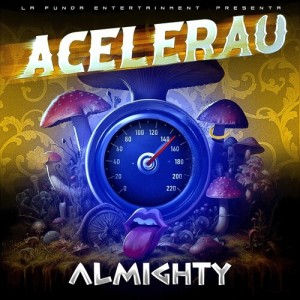 Album Acelerau (Explicit) oleh Almighty
