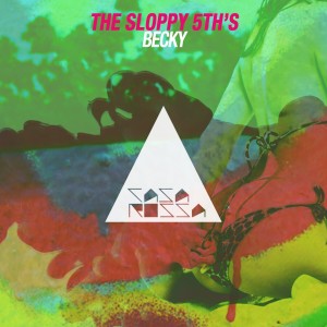 收聽The Sloppy 5th's的Becky歌詞歌曲