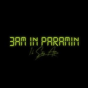 ดาวน์โหลดและฟังเพลง 3AM In Paramin พร้อมเนื้อเพลงจาก 1K StayActive