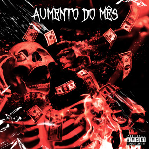 Album Aumento do Mês (Explicit) from Feezi