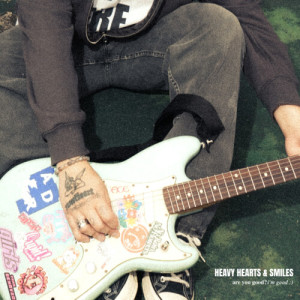 Album Heavy Hearts & Smiles from 