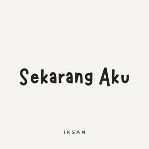 Album Sekarang Aku from 