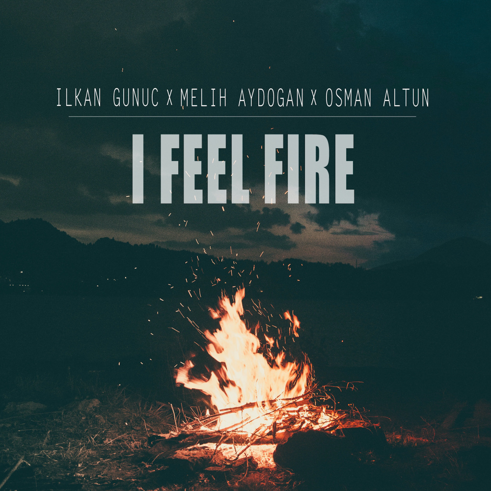 I Feel Fire (混音)