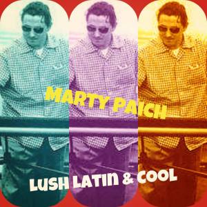 Album Lush Latin & Cool from Marty Paich
